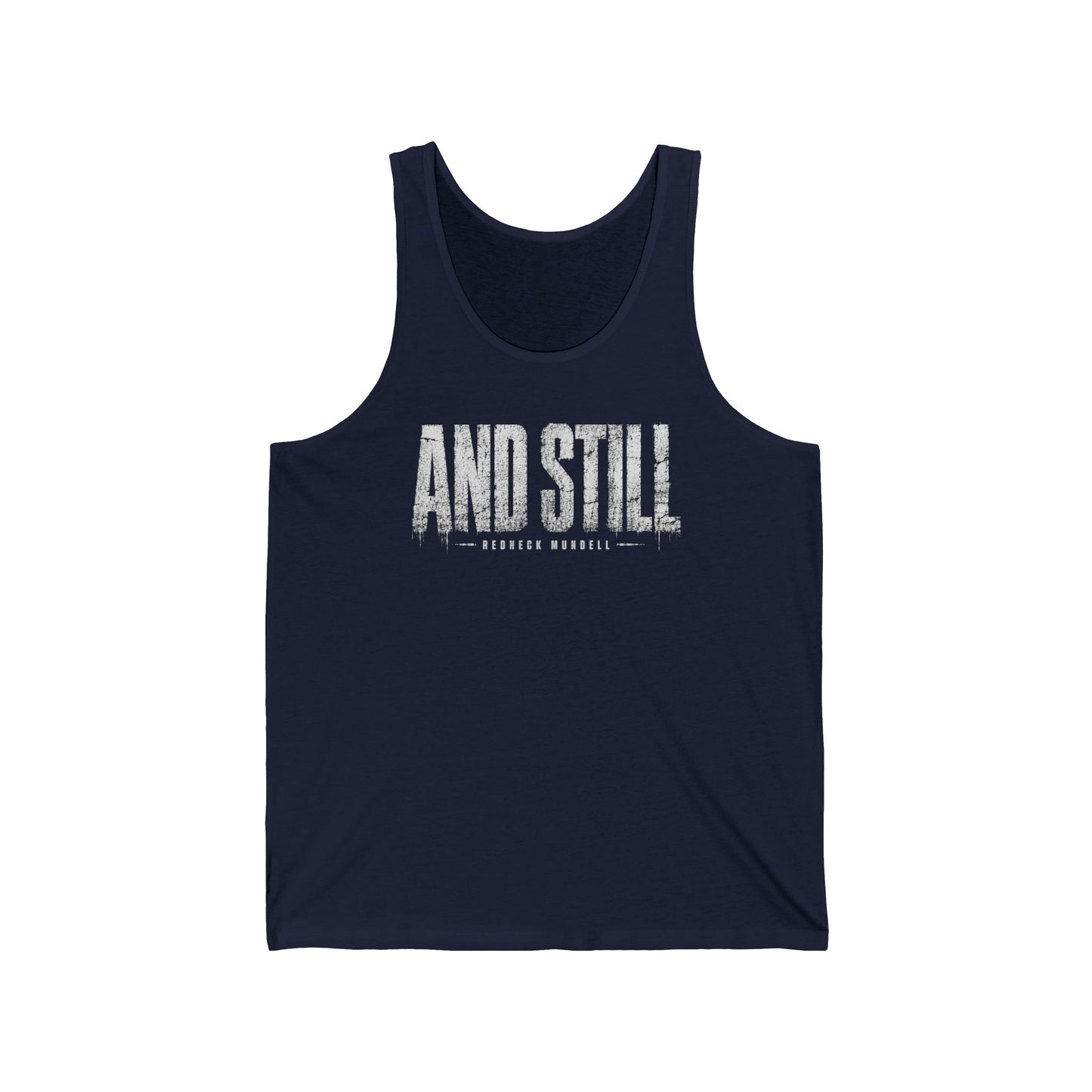 AND STILL Men’s Jersey Tank