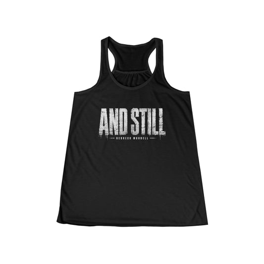 AND STILL Women's Flowy Racerback Tank