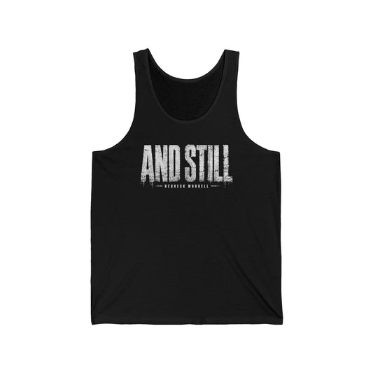 AND STILL Men’s Jersey Tank
